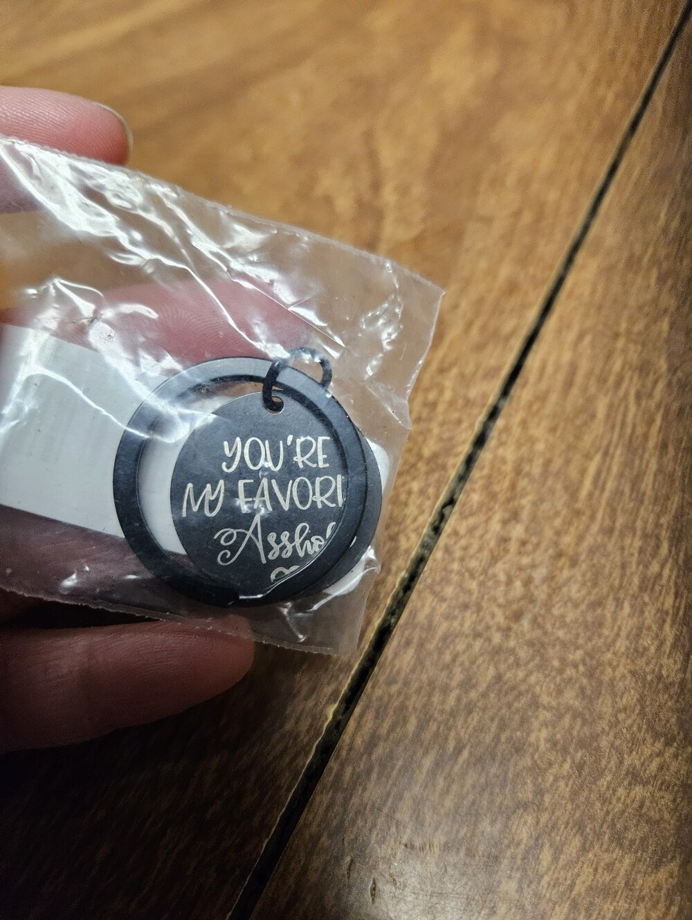 Black Round Keychain Tag — "You're My Favorite"